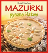 Ciasta, desery, wypieki - Mazurki pyszne i łatwe - miniaturka - grafika 1