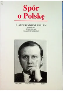 Spór o Polskę z Aleksandrem Hallem - Biografie i autobiografie - miniaturka - grafika 1