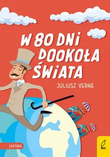 W 80 Dni Dookoła Świata Juliusz Verne - Lektury gimnazjum - miniaturka - grafika 1