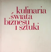 Kuchnia polska - Kulinaria świata biznesu i sztuki - miniaturka - grafika 1