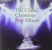 Świąteczna, kolędy - The Classic Christmas Pop Album - miniaturka - grafika 1
