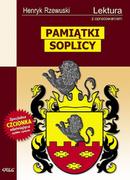 Lektury gimnazjum - Greg Henryk Rzewuski Pamiątki Soplicy (wydanie z opracowaniem i streszczeniem) - miniaturka - grafika 1