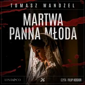 Audiobooki - kryminał, sensacja, thriller - Martwa panna młoda. Komisarz Oczko. Tom 26 - miniaturka - grafika 1