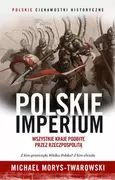 E-booki - historia - Polskie Imperium (e-book) - miniaturka - grafika 1