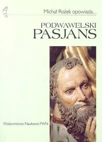 Podwawelski pasjans - Książki regionalne - miniaturka - grafika 1