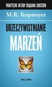 E-booki - poradniki - Urzeczywistnianie marzeń - miniaturka - grafika 1
