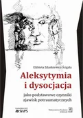 Psychologia - Aleksytymia i dysocjacja jako podstawowe czynniki zjawisk potraumatycznych - miniaturka - grafika 1
