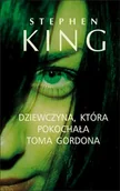 Horror, fantastyka grozy - Dziewczyna, która kochała Toma Gordona - miniaturka - grafika 1