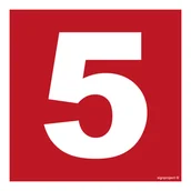 Systemy ekspozycyjne i znaki informacyjne - BC025 LICZBA 5, PS - PŁYTA PCV 1MM FOTOLUMINESCENCYJNA; (350X350MM) - miniaturka - grafika 1