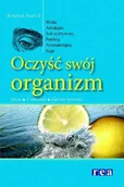 Diety, zdrowe żywienie - Oczyść Swój Organizm - miniaturka - grafika 1