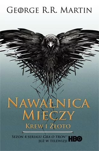 Zysk i S-ka Nawałnica mieczy. Krew i złoto - George R.R. Martin