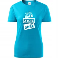 Koszulki i topy damskie - Damska Koszulka Rower Całe zycie pod górke rowerem Prezent dla Rowerzystki turkusowy S - miniaturka - grafika 1
