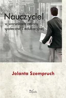 Podręczniki dla szkół wyższych - Nauczyciel w warunkach zmiany społecznej i edukacyjnej - miniaturka - grafika 1