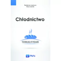 Chłodnictwo - Wydawnictwo Naukowe PWN - Podręczniki dla szkół wyższych Chłodnictwo - Wydawnictwo Naukowe PWN - Podręczniki dla szkół wyższych - miniaturka - grafika 1
