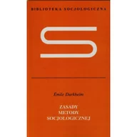 Historia Polski - Zasady metody socjologicznej - Durkheim Emile - miniaturka - grafika 1