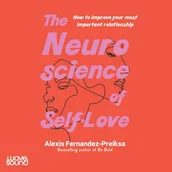 Audiobooki obcojęzyczne - The Neuroscience of Self-Love - miniaturka - grafika 1