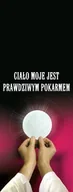 Ikony i obrazy sakralne - Baner na Boże Ciało "Ciało moje .." 50x130 cm - miniaturka - grafika 1