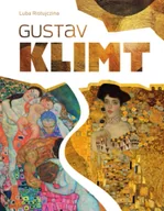 Książki o kulturze i sztuce - Gustav Klimt - Luba Ristujczina - miniaturka - grafika 1