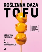 Poradniki hobbystyczne - Roślinna Baza. Tofu - miniaturka - grafika 1