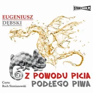 Fantasy - Z powodu picia podłego piwa Eugeniusz Dębski - miniaturka - grafika 1