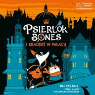 Audiobooki dla dzieci i młodzieży - Psierlok Bones i kradzież w pałacu Tim Collins - miniaturka - grafika 1