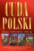 Albumy krajoznawcze - Cuda Polski. Miejsca, które musisz zobaczyć - miniaturka - grafika 1