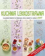 Poradniki hobbystyczne - Kuchnia Lekkostrawna Najlepsze Przepisy Na Przekąski Dania I Desery W Wersji Light Szkoła Gotowania Krok Po Kroku Barbara Toselli - miniaturka - grafika 1