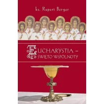 Homo Dei Eucharystia - święto wspólnoty ks. Rupert Berger - Religia i religioznawstwo - miniaturka - grafika 1