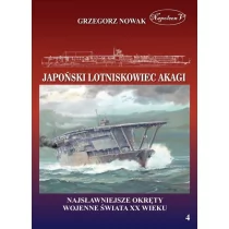 Najsławniejsze okręty wojenne świata XX wieku. Japoński lotniskowiec Akagi - Militaria i wojskowość - miniaturka - grafika 1