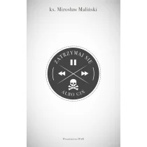 WAM Zatrzymaj się albo giń - Maliński Mirosław - Religia i religioznawstwo - miniaturka - grafika 1