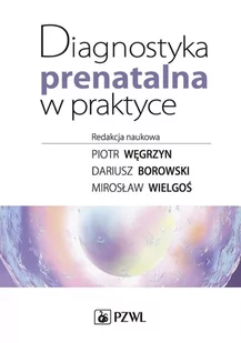 Diagnostyka prenatalna w praktyce - E-booki - nauka - miniaturka - grafika 1