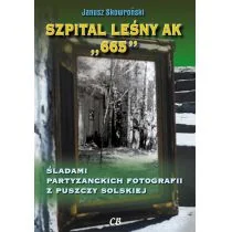 Skowroński Janusz Szpital le$263ny AK &quot;665&quot; - Militaria i wojskowość - miniaturka - grafika 1