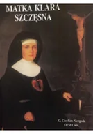 Religia i religioznawstwo - Matka Klara Szczęsna - miniaturka - grafika 1