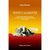 Książki o kulturze i sztuce - Neriton Wapno i alabaster Alicja Kulecka - miniaturka - grafika 1
