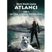 Science-fiction - Azyl Atlanci Tom 2 Wyspa sześciu pierścieni - odbierz ZA DARMO w jednej z ponad 30 księgarń! - miniaturka - grafika 1