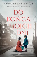 Proza obcojęzyczna - Do końca moich dni - miniaturka - grafika 1