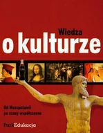 Podręczniki dla liceum - Wiedza o kulturze. Od Mezopotamii po czasy współczesne - miniaturka - grafika 1