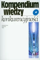 Podręczniki dla szkół wyższych - Kompendium wiedzy o konkurencyjności - książka - miniaturka - grafika 1