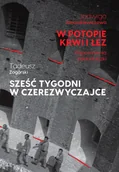 Biografie i autobiografie - W potopie krwi i łez/Sześć tygodni w czerezwyczajce - Januszkiewiczowa Jadwiga, Zagórski Tadeusz - książka - miniaturka - grafika 1
