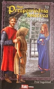 Saga Przepowiednia księżyca Tom 23 Próba żelaza - Horror, fantastyka grozy - miniaturka - grafika 1