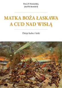 Matka Boża Łaskawa a cud nad Wisłą - Religia i religioznawstwo - miniaturka - grafika 1