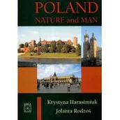 Albumy krajoznawcze - UMCS Wydawnictwo Uniwersytetu Marii Curie-Skłodows Poland Nature and Man - Krystyna Harasimiuk, Jolanta Rodzoś - miniaturka - grafika 1