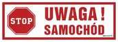 Akcesoria BHP - Uwaga samochód 30X10 ZNAK TABLICA PŁYTA ODBLASKOWA LIBRES POLSKA SP - miniaturka - grafika 1