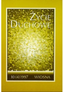 Życie duchowe 10 (4) 1997 Wiosna - Religia i religioznawstwo - miniaturka - grafika 1