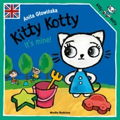 Baśnie, bajki, legendy - Media Rodzina Kitty Kotty Its mine! - miniaturka - grafika 1