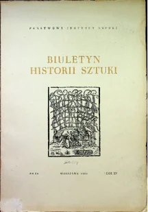 Biuletyn historii sztuki nr 3 / 4 Rok XV - Książki o kulturze i sztuce - miniaturka - grafika 1