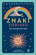 Ezoteryka - Znaki zodiaku. Moc astrologicznych więzi - miniaturka - grafika 1
