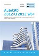 Podręczniki dla szkół wyższych - Wydawnictwo Naukowe PWN AutoCAD 2012/LT2012/WS+ Jaskulski Andrzej - miniaturka - grafika 1