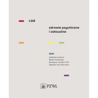 Psychologia - Wydawnictwo Lekarskie PZWL LGB Zdrowie psychiczne i seksualne - Praca zbiorowa - miniaturka - grafika 1