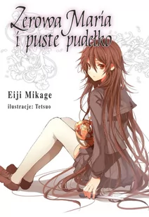 Waneko Eiji Mikage, Tetsuo Zerowa Maria i puste pudełko. Tom 3 - Komiksy dla dorosłych - miniaturka - grafika 1